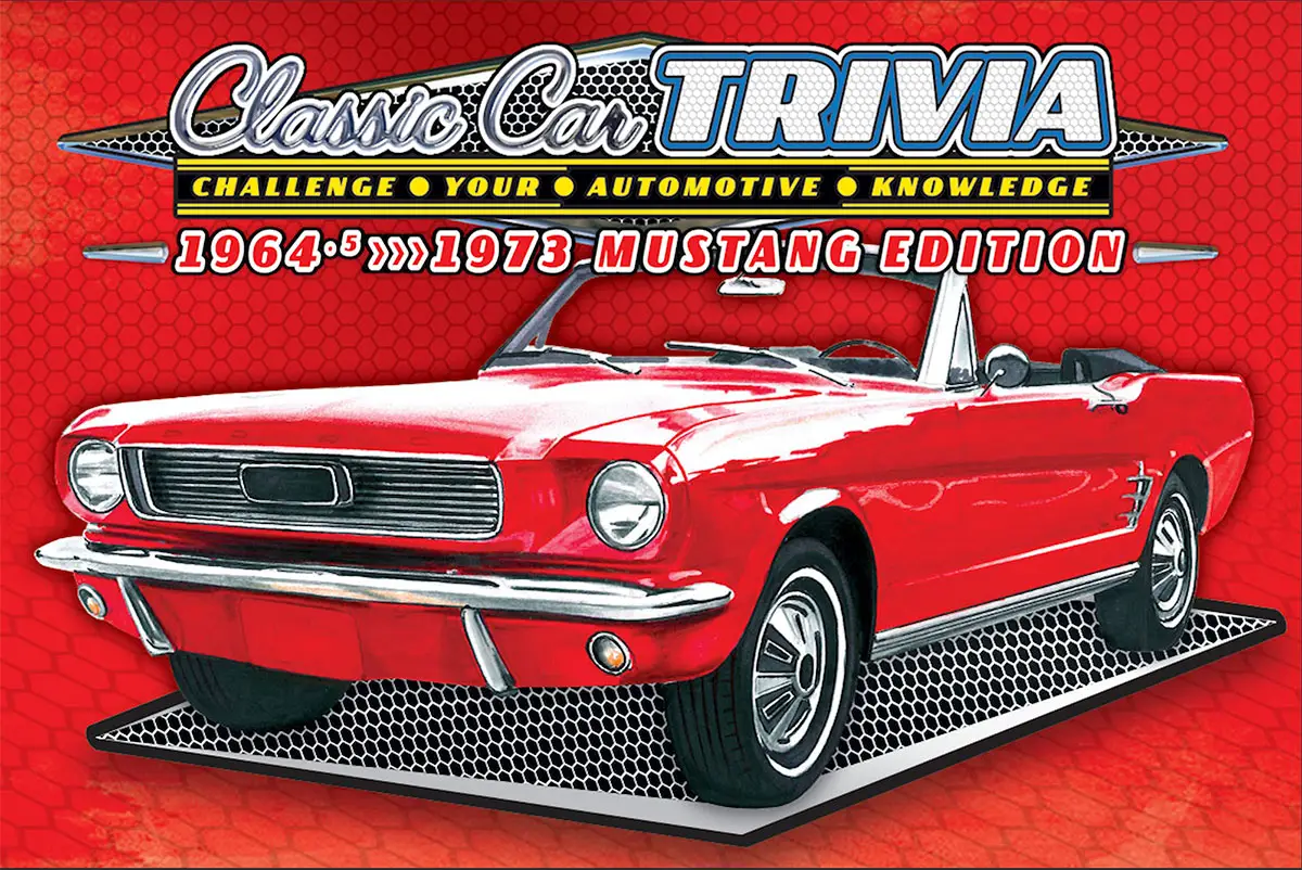 Classic Car Trivia (ClassicCarTrivia.com) 1964.5-1973 Mustang Edition - 1966 Mustang